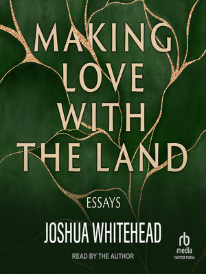 cover image of Making Love with the Land